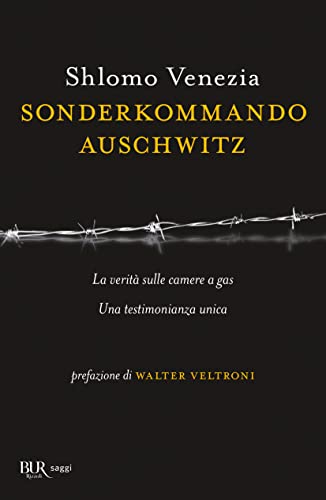 Sonderkommando Auschwitz (BUR Saggi)
