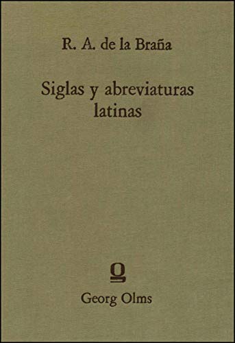 Siglas y abreviaturas latinas con su significado por orden alfabetico de un catalogo de las abreviaturas (Spanish Edition)