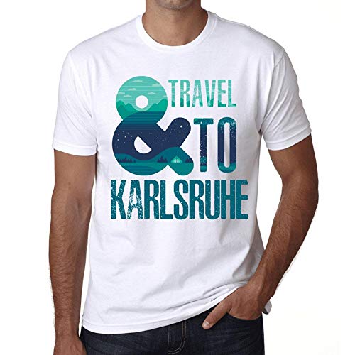 Hombre Camiseta Y Viajar A Karlsruhe – and Travel To Karlsruhe – T-Shirt Vintage Manga Corta Regalo Original Cumpleaños Blanco M