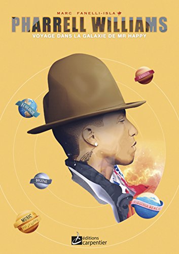 Pharrell Williams: Voyage dans la galaxie de Mr Happy