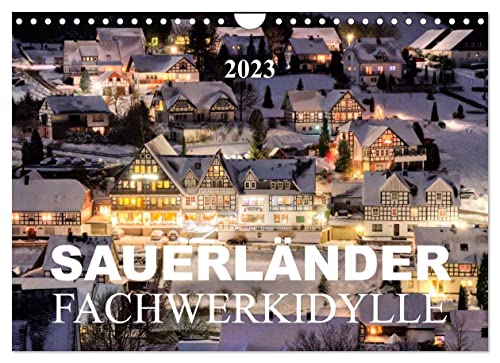 Sauerländer Fachwerkidylle (Wandkalender 2023 DIN A4 quer), Calvendo Monatskalender