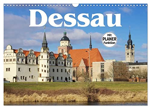 Dessau (Wandkalender 2023 DIN A3 quer), Calvendo Monatskalender