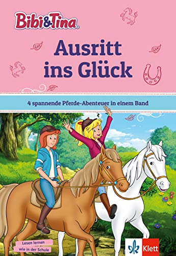 Bibi & Tina: Ausritt ins Glück: 4 spannende Pferde-Abenteuer in einem Band. Mit Hufeisen-Quiz. Leseanfänger 1. Klasse, ab 6 Jahren