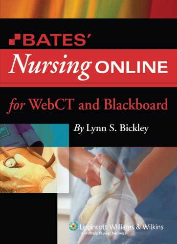 Bates' Nursing Online: For Webct and Blackboard
