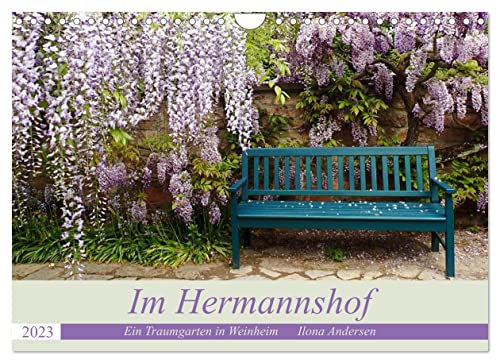 Im Hermannshof - Ein Traumgarten in Weinheim (Wandkalender 2023 DIN A4 quer), Calvendo Monatskalender