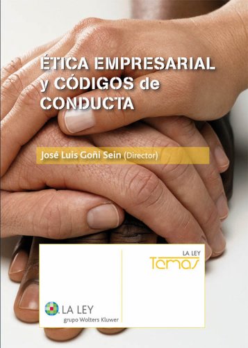 Ética empresarial y códigos de conducta (Temas La Ley)